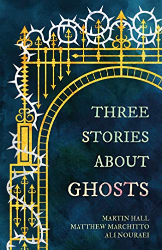 Stock image for Three Stories about Ghosts for sale by Better World Books: West