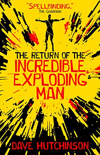 9781781085844: Return of the Exploding Man: Volume 1