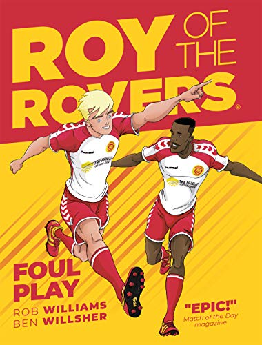 Beispielbild fr Roy of the Rovers: Foul Play (Comic 2) (Roy of the Rovers Graphic Novl): A Roy of the Rovers Graphic Novel zum Verkauf von WorldofBooks