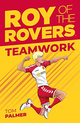Beispielbild fr Roy of the Rovers: Teamwork (Fiction 2) (Roy of the Rovers Fiction 2) (A Roy of the Rovers Fiction Book) zum Verkauf von WorldofBooks