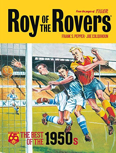 Imagen de archivo de Roy of the Rovers: the Best of the 1950s a la venta por GreatBookPrices