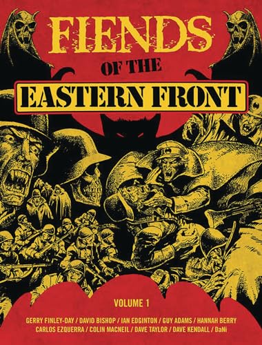 Beispielbild fr Fiends of the Eastern Front (1) (Fiends of the Eastern Front Omnibus Fiends of the Eastern Front Omnibus) [Paperback] Finley-Day, Gerry; Bishop, David; Edginton, Ian; Adams, Guy; Berry, Hannah; Ezque zum Verkauf von Lakeside Books