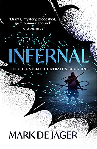 Beispielbild fr Infernal: Volume 1 (The Chronicles of Stratus) zum Verkauf von WorldofBooks