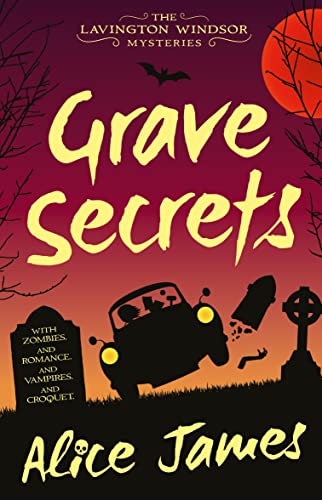 Beispielbild fr Grave Secrets: Volume (The Lavington Windsor Mysteries): The Lavington Windsor Mysteries Book 1: Volume 1 (The Lavington Windsor Series) zum Verkauf von WorldofBooks