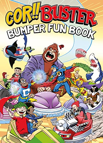Imagen de archivo de Cor! Buster Bumper Fun Book: An Omnibus Collection of Hilarious Stories Filled With Laughs for Kids of All Ages! a la venta por Revaluation Books