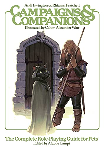 Beispielbild fr Campaigns & Companions: The Complete Role-Playing Guide for Pets zum Verkauf von Housing Works Online Bookstore