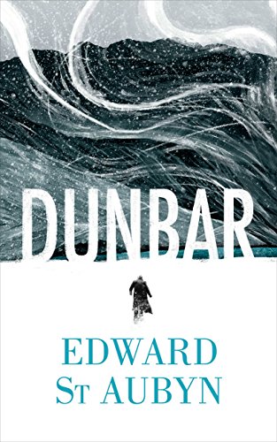 Beispielbild fr Dunbar: Aubyn, Edward St (Hogarth Shakespeare) zum Verkauf von WorldofBooks