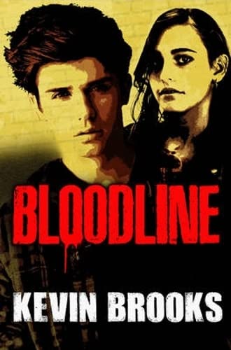 Bloodline (9781781120439) by Kevin Brooks