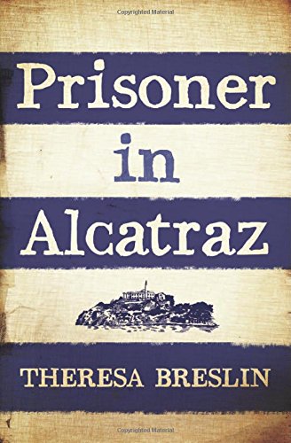 Imagen de archivo de Prisoner in Alcatraz a la venta por SecondSale