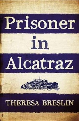 Stock image for Prisoner in Alcatraz for sale by SecondSale