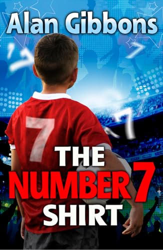 9781781121337: The Number 7 Shirt