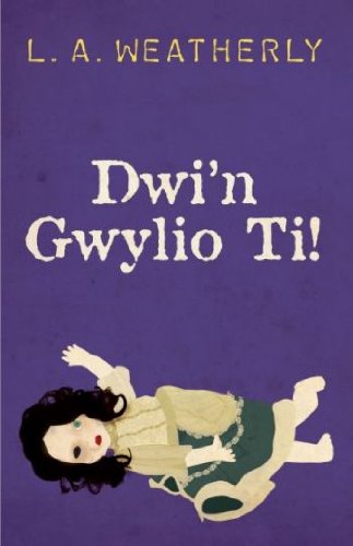 Stock image for Dwi'n Gwylio Ti! (Welsh Edition) for sale by MusicMagpie