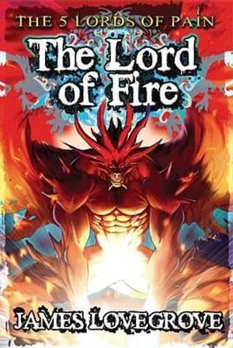 Stock image for The Lord of Fire (Five Lords of Pain Book 5) for sale by ThriftBooks-Dallas