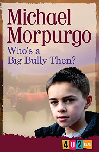 Stock image for Who's a Big Bully Then? (4u2read) for sale by WorldofBooks
