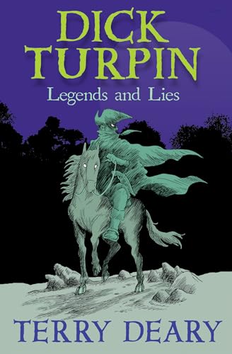 Imagen de archivo de Dick Turpin: Legends and Lies a la venta por WorldofBooks