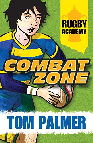 9781781123973: Combat Zone (Rugby Academy 1)