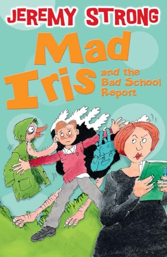 Imagen de archivo de Mad Iris and the Bad School Report a la venta por WorldofBooks