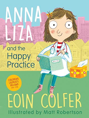 Stock image for Anna Liza and the Happy Practice for sale by Better World Books