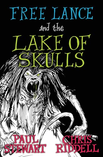 9781781127148: Free Lance and the Lake of Skulls: The first in a trilogy of hilarious fantastical adventures about a mercenary knight from the bestselling duo behind ... UK Children’s Laurate Chris Riddell.: Book 1