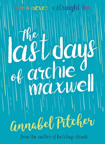 Beispielbild fr The Last Days of Archie Maxwell (Super-readable YA) zum Verkauf von WorldofBooks