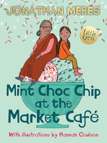Stock image for Mint Choc Chip At The Market Caf for sale by SecondSale