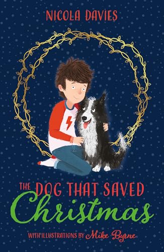 Stock image for The Dog that Saved Christmas for sale by AwesomeBooks