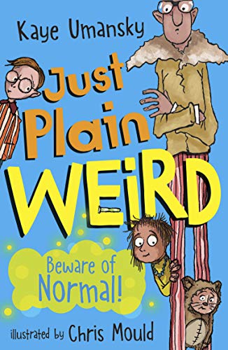 Stock image for Just Plain Weird for sale by Better World Books: West