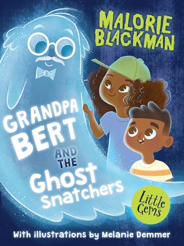 Beispielbild fr Grandpa Bert & The Ghost Snatchers zum Verkauf von ThriftBooks-Dallas