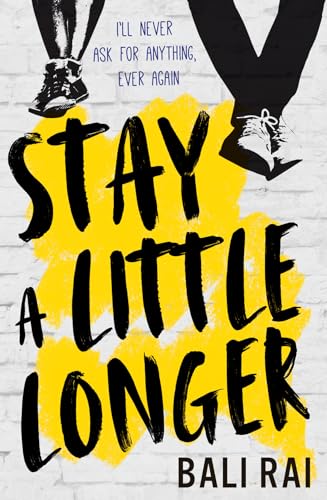 Beispielbild fr Stay A Little Longer: A powerful and immensely moving story of friendship, family and happiness, from an award-winning author well-known for his gritty realism for teens. zum Verkauf von WorldofBooks