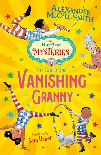 Imagen de archivo de The Case of the Vanishing Granny (The Big Top Mysteries #1) a la venta por ThriftBooks-Dallas