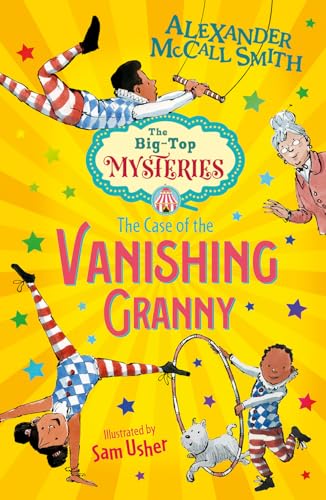 9781781128572: The Case of the Vanishing Granny (The Big Top Mysteries #1)