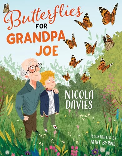 Stock image for Butterflies for Grandpa Joe for sale by Blackwell's