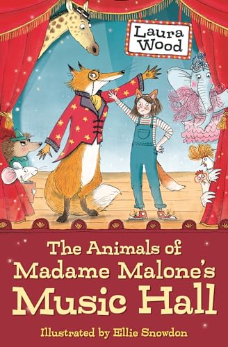 Stock image for The Animals of Madame Malone's Music Hall: A cast of creative creatures take centre stage in this theatrical Barrington Stoke debut from Blue Peter Book Award shortlisted author Laura Wood. for sale by WorldofBooks