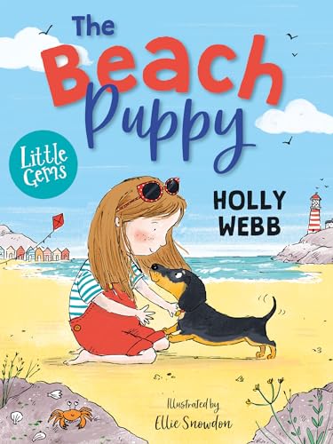 9781781129500: The Beach Puppy: Worldwide bestseller Holly Webb makes her Barrington Stoke debut with a truly adorable sausage dog tale! (Little Gems)