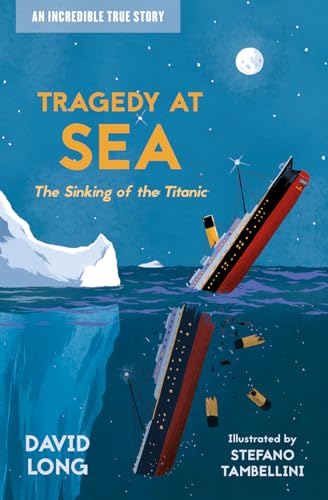 Stock image for TRAGEDY AT SEA:SINKING OF TITANIC for sale by Revaluation Books