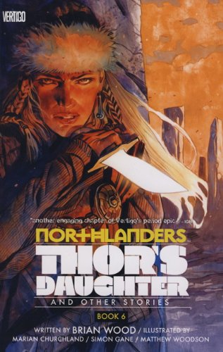 Thor's Daughter (9781781160664) by Brian Wood; Paul Azaceta