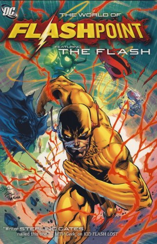 World of Flashpoint Featuring the Flash (9781781160695) by Scott Kolins; Ardian Syaf; Joel Gomez