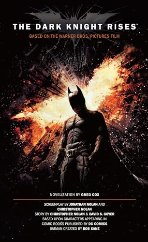 9781781161067: The Dark Knight Rises: The Official Novelization (Movie Tie-In Edition)