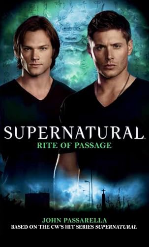 Beispielbild fr Supernatural: Rite of Passage zum Verkauf von Better World Books