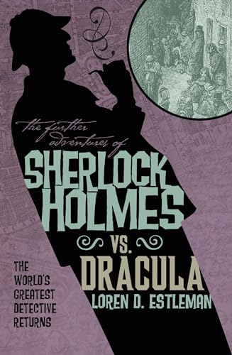 Beispielbild fr The Further Adventures of Sherlock Holmes: Sherlock Vs. Dracula zum Verkauf von BooksRun