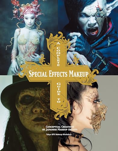 Beispielbild fr A Complete Guide to Special Effects Makeup zum Verkauf von Blackwell's