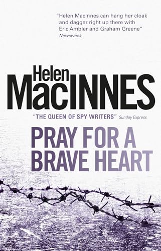 Pray for a Brave Heart (9781781161524) by Macinnes, Helen