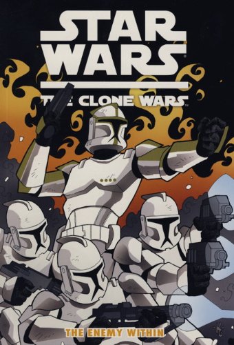 9781781161715: Star Wars - The Clone Wars: Enemy Within. Jeremy Barlow Enemy within