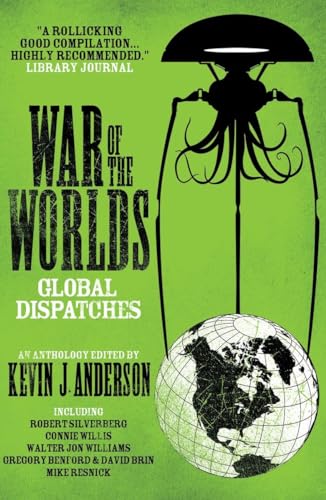 Beispielbild fr War of the Worlds: Global Dispatches zum Verkauf von Front Cover Books