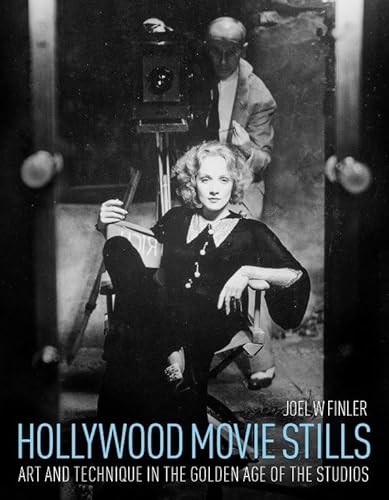 Beispielbild fr Hollywood Movie Stills (new edition): Art and Technique in the Golden Age of the Studios zum Verkauf von WorldofBooks