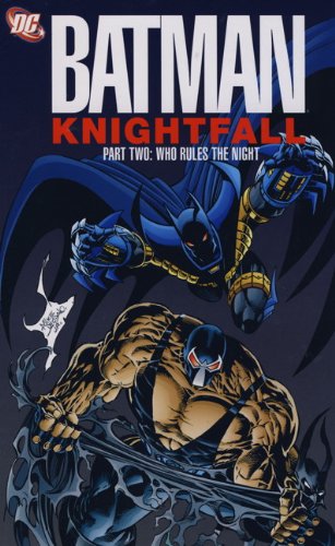 Stock image for Batman - Knightfall Part Two Who Rules the Night: Pt. 2 for sale by AwesomeBooks