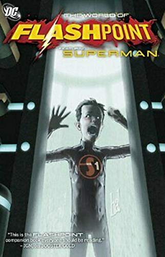 9781781162415: Flashpoint - The World of Flashpoint Featuring Superman