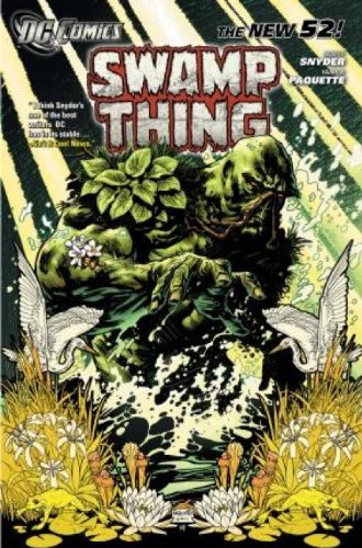 Swamp Thing: Raise Them Bones Vol. 1. Raise Them Bones (The New 52) v. 1 (9781781164037) by Scott Snyder