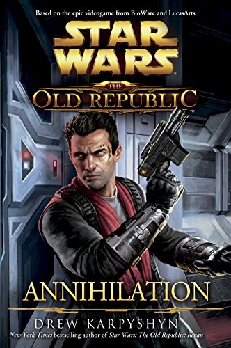 9781781165454: Star Wars: The Old Republic - Annihilation