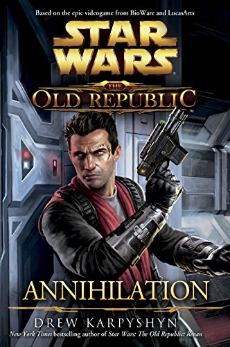 9781781165478: Star Wars: The Old Republic - Annihilation